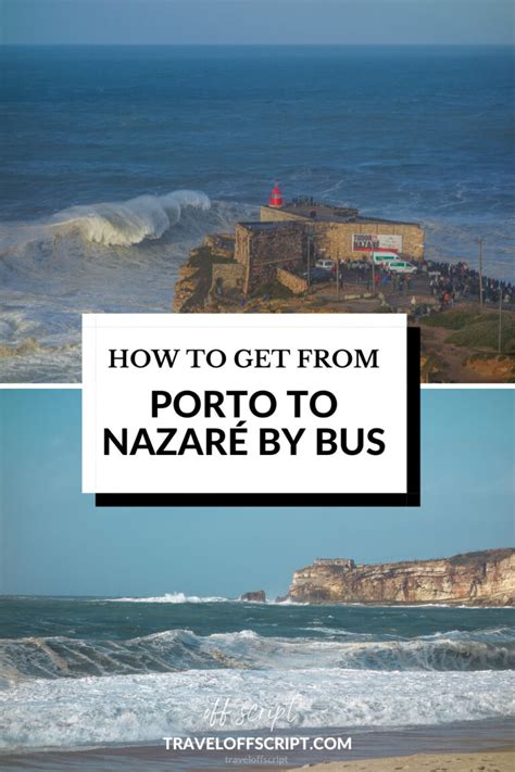 train from porto to nazare|How to get from Porto to Nazaré by train, bus, car or towncar